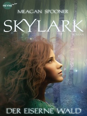 cover image of Skylark--Der eiserne Wald: Roman